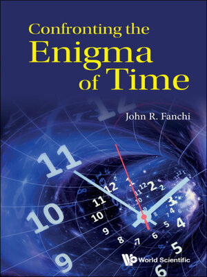 cover image of Confronting the Enigma of Time